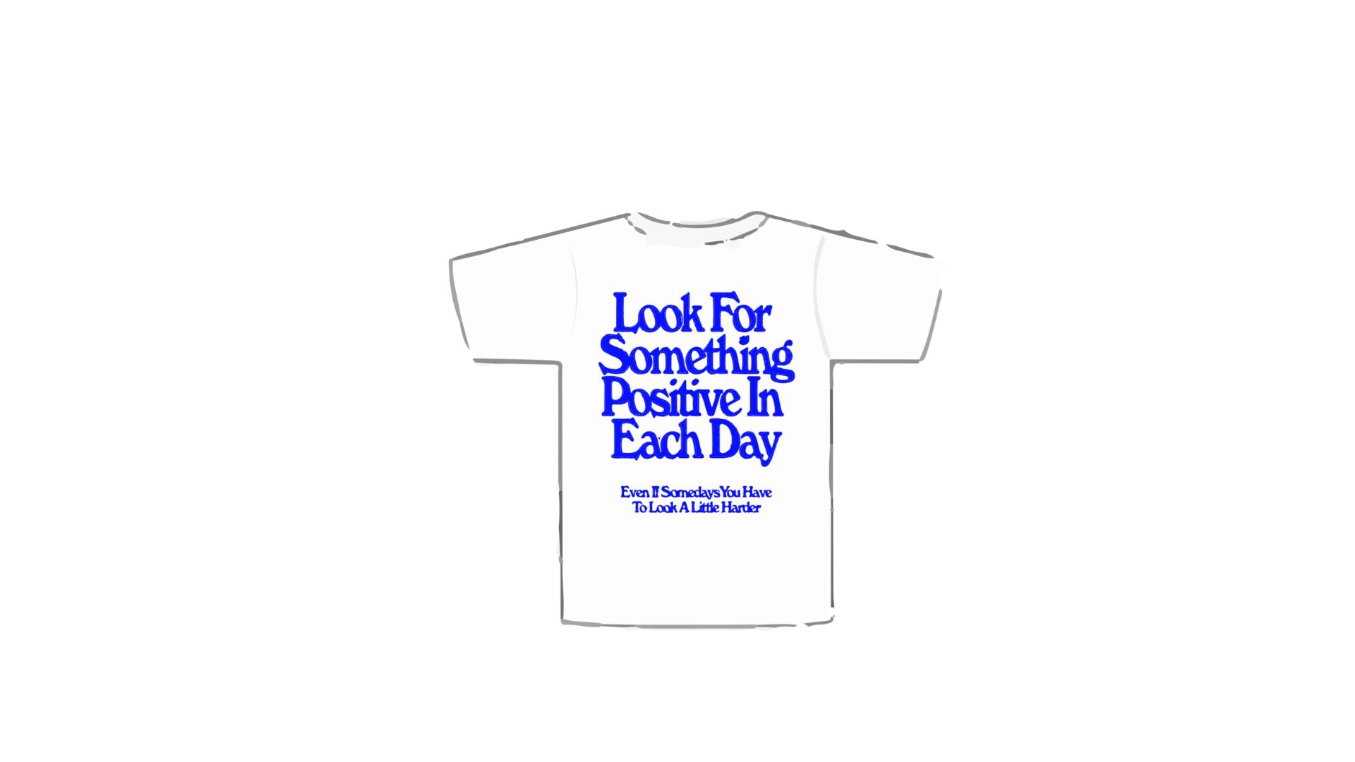 “The positive shirt” in blue