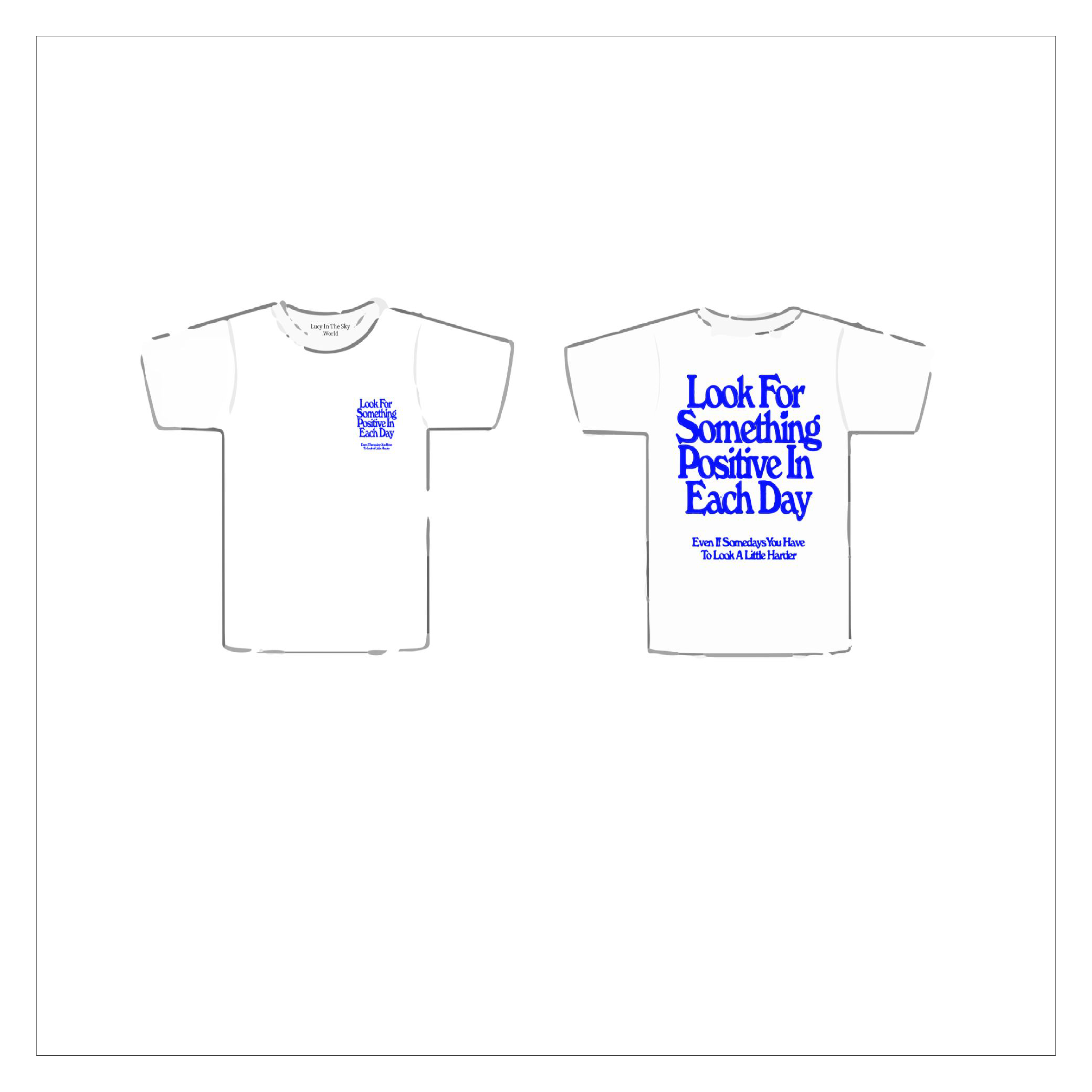 “The positive shirt” in blue